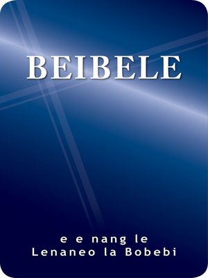 cover image of Beibele e e nang le Lenaneo la Bobebi, 1970/1987 Version
